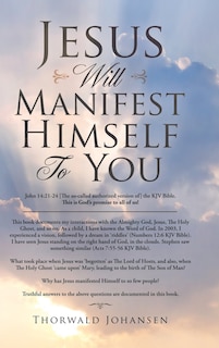 Front cover_Jesus Will Manifest Himself To You