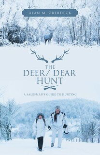 Front cover_The Deer/ Dear Hunt