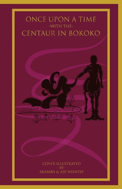 Couverture_Once Upon a Time with the Centaur in Bokoko