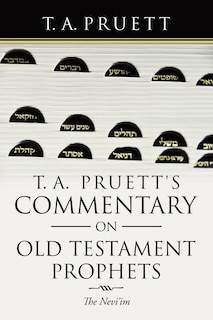 Front cover_T. A. Pruett's Commentary on Old Testament Prophets