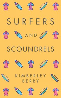 Front cover_Surfers And Scoundrels