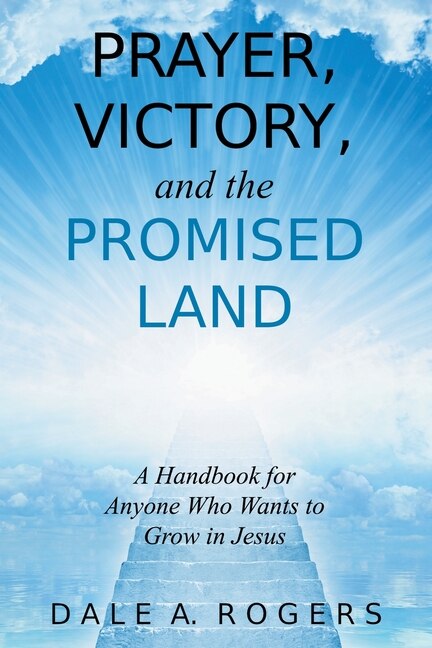 Front cover_Prayer, Victory, and the Promised Land