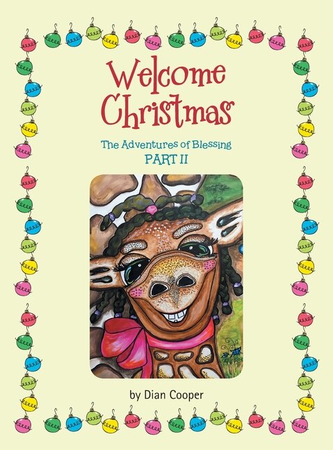 Welcome Christmas: The Adventures of Blessing Part Ii