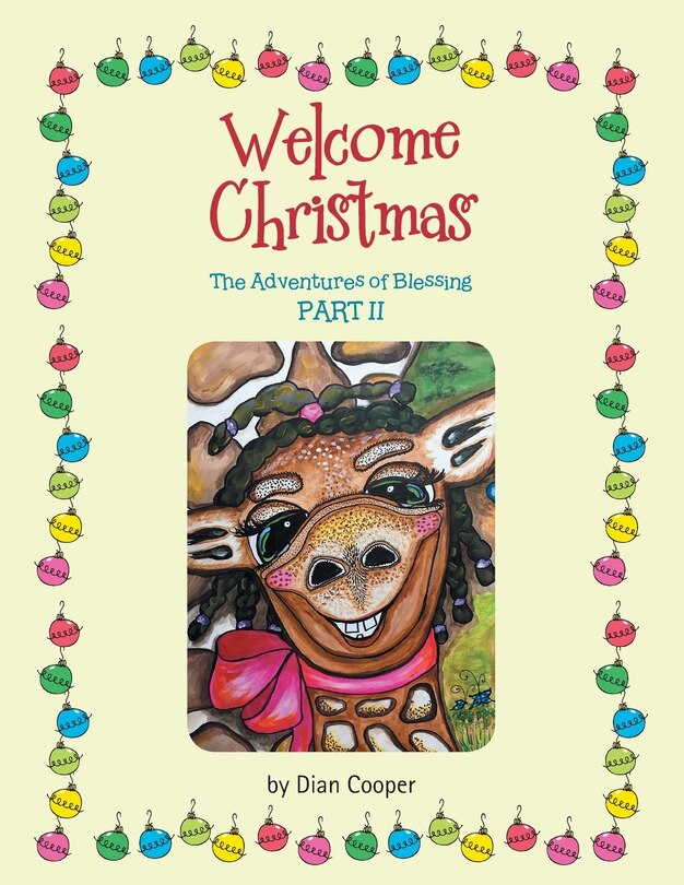 Welcome Christmas: The Adventures of Blessing Part Ii