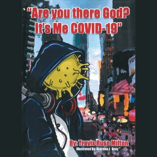 Front cover_Are You There God? It's Me Covid-19