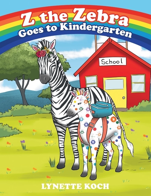 Front cover_Z the Zebra Goes to Kindergarten