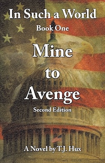 In Such a World: Mine to Avenge