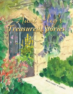 Front cover_Aunt Meg's Treasured Stories