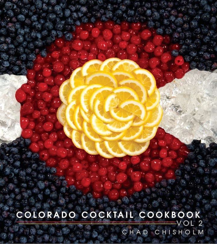 Couverture_Colorado Cocktail Cookbook Vol 2