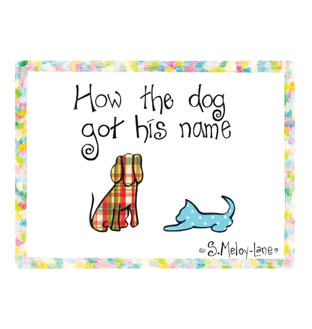 Couverture_How the Dog Got His Name