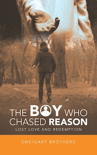 Front cover_The Boy Who Chased Reason