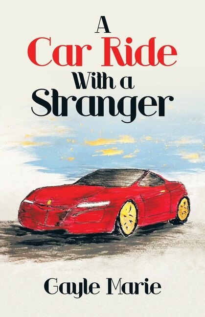 Front cover_A Car Ride with a Stranger