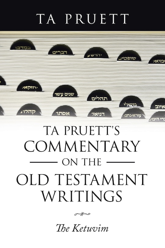 Front cover_Ta Pruett's Commentary on the Old Testament Writings
