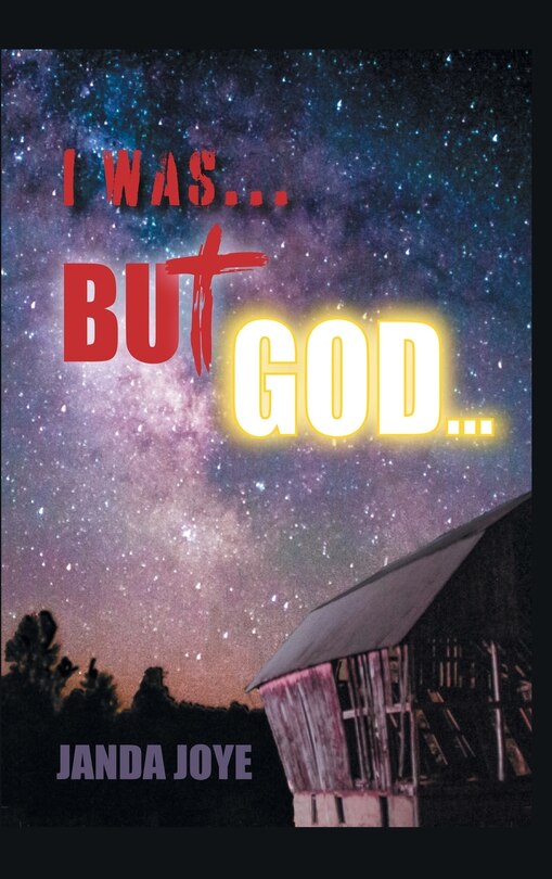 Front cover_I Was... but God...