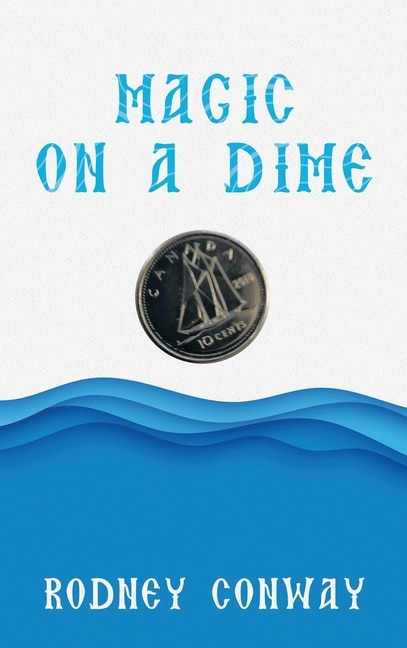 Front cover_Magic on a Dime