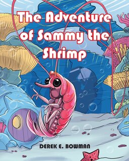 Front cover_The Adventure of Sammy the Shrimp