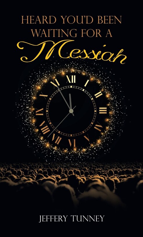 Front cover_Heard You'd Been Waiting For A Messiah