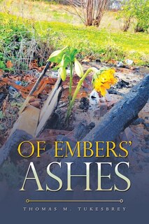 Front cover_Of Embers' Ashes