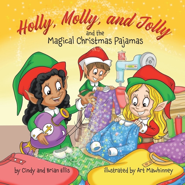 Front cover_Holly, Molly, and Jolly and the Magical Christmas Pajamas