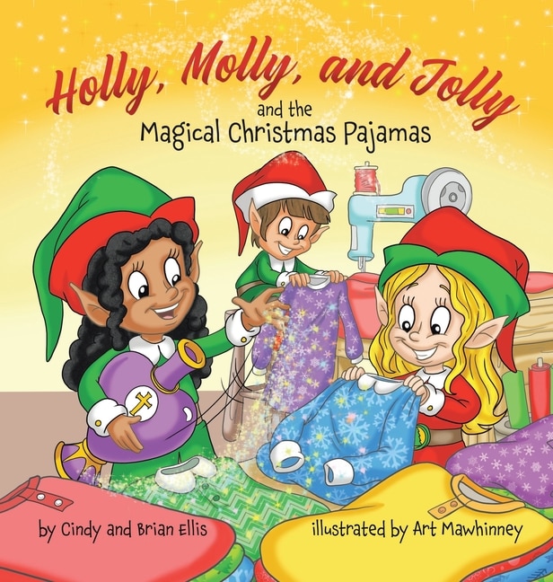 Front cover_Holly, Molly, and Jolly and the Magical Christmas Pajamas