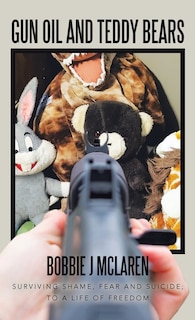 Front cover_Gun Oil and Teddy Bears