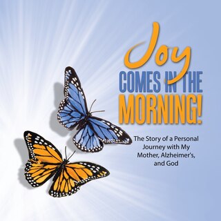 Front cover_JOY Comes in the Morning!