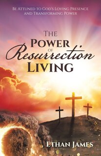 Front cover_The Power of Resurrection Living