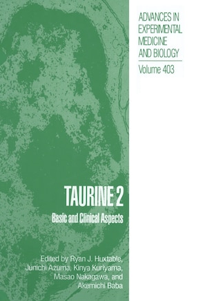 Taurine 2: Basic And Clinical Aspects