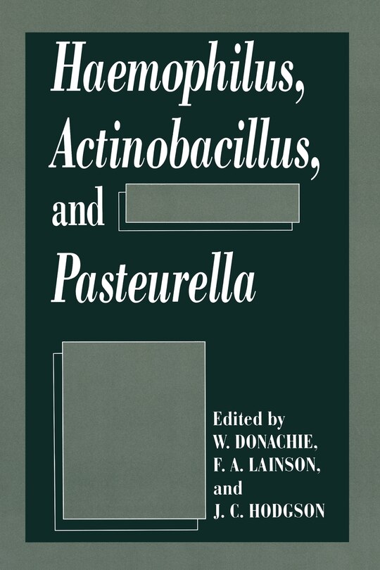 Front cover_Haemophilus, Actinobacillus, and Pasteurella