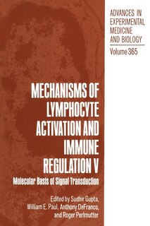 Front cover_Mechanisms of Lymphocyte Activation and Immune Regulation V