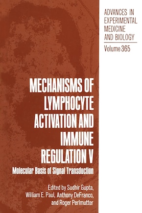 Mechanisms of Lymphocyte Activation and Immune Regulation V: Molecular Basis of Signal Transduction