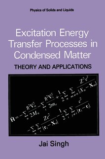 Front cover_Excitation Energy Transfer Processes In Condensed Matter