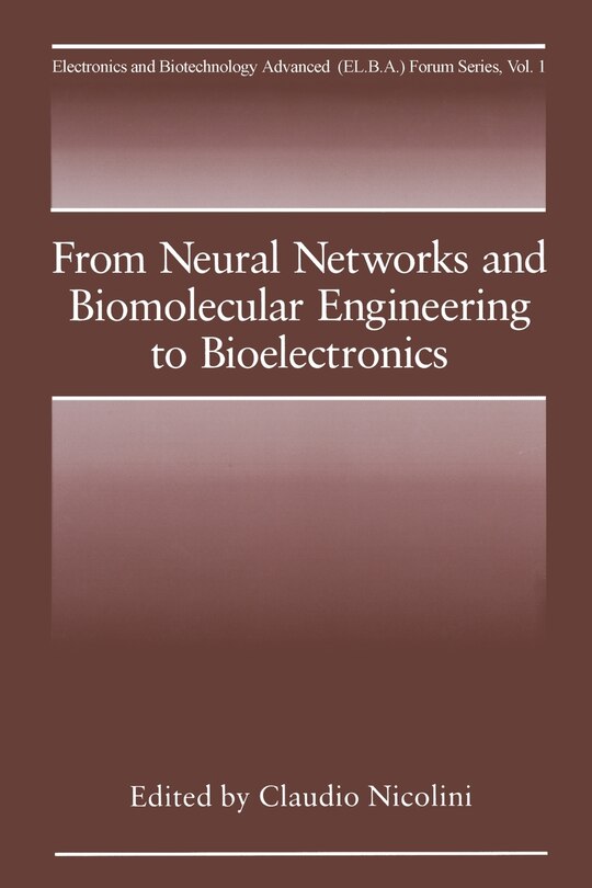 Front cover_From Neural Networks and Biomolecular Engineering to Bioelectronics