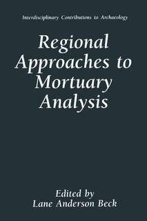 Front cover_Regional Approaches to Mortuary Analysis