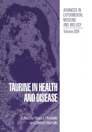 Taurine in Health and Disease