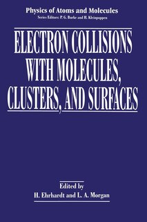 Front cover_Electron Collisions with Molecules, Clusters, and Surfaces