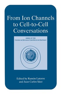 Couverture_From Ion Channels to Cell-to-Cell Conversations