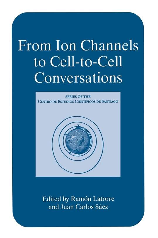 Couverture_From Ion Channels to Cell-to-Cell Conversations
