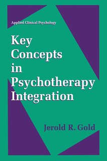 Front cover_Key Concepts in Psychotherapy Integration