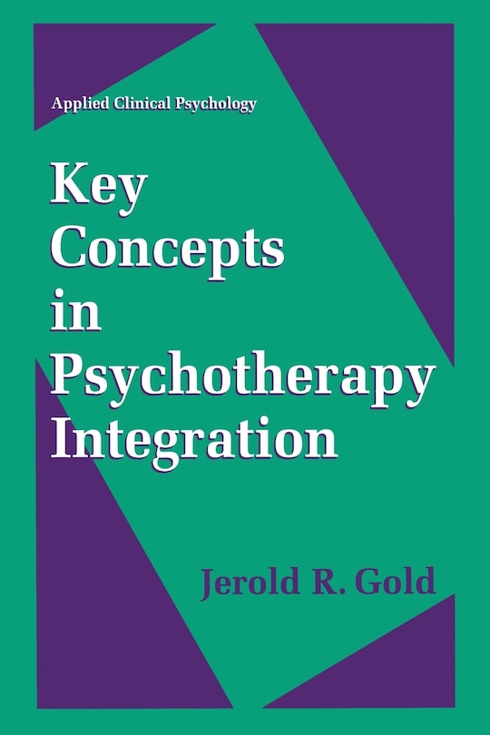 Front cover_Key Concepts in Psychotherapy Integration