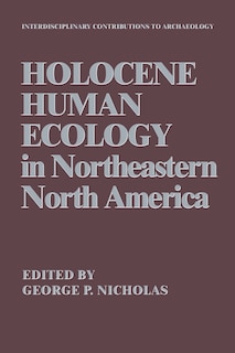 Front cover_Holocene Human Ecology in Northeastern North America