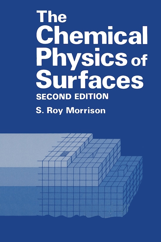 Front cover_The Chemical Physics of Surfaces
