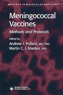 Meningococcal Vaccines: Methods and Protocols