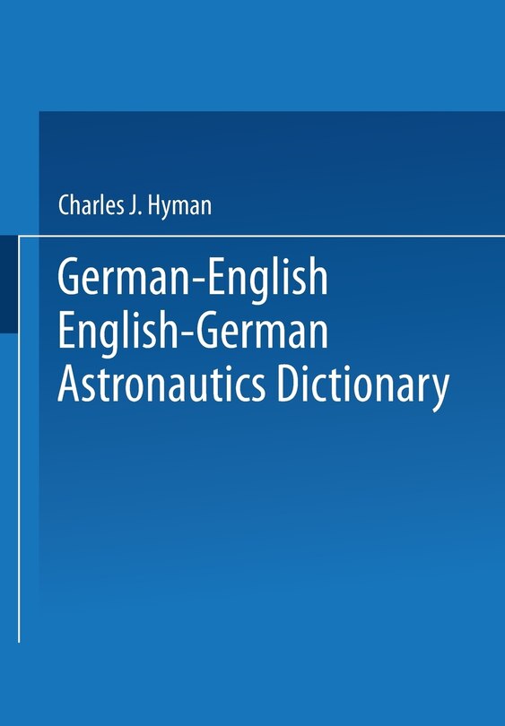 Front cover_German-English English-German Astronautics Dictionary
