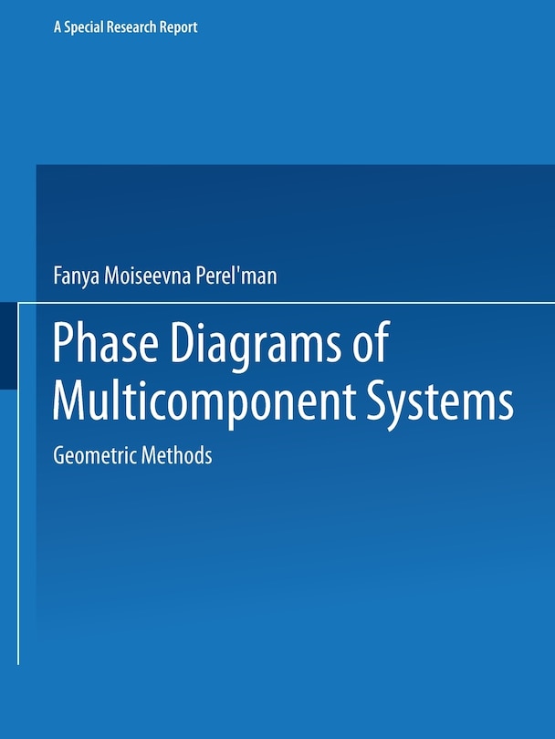 Front cover_Phase Diagrams of Multicomponent Systems / Izobrazhenie Khimicheskikh Sistem S Lyubym Chislom Komponentov / ИЗОБРАЖЕНИЕ ХИМИЧЕСКИХ