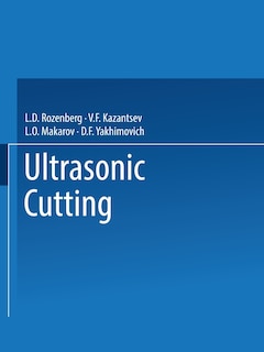 Couverture_Ultrasonic Cutting / Ul'trazvukovoe Rezanie / Ультpaзвyкoвoe Peзннe