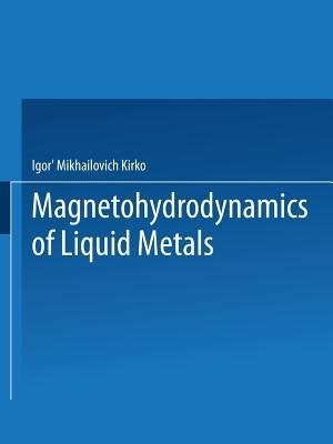 Front cover_Magnetohydrodynamics of Liquid Metals