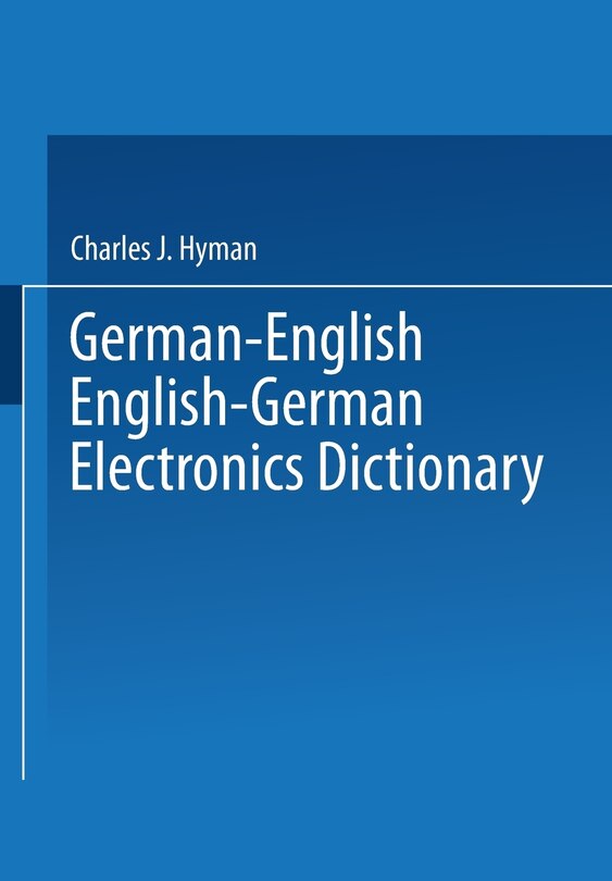 Front cover_German-English English-German Electronics Dictionary