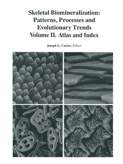 Couverture_Skeletal Biomineralization: Patterns, Processes and Evolutionary Trends