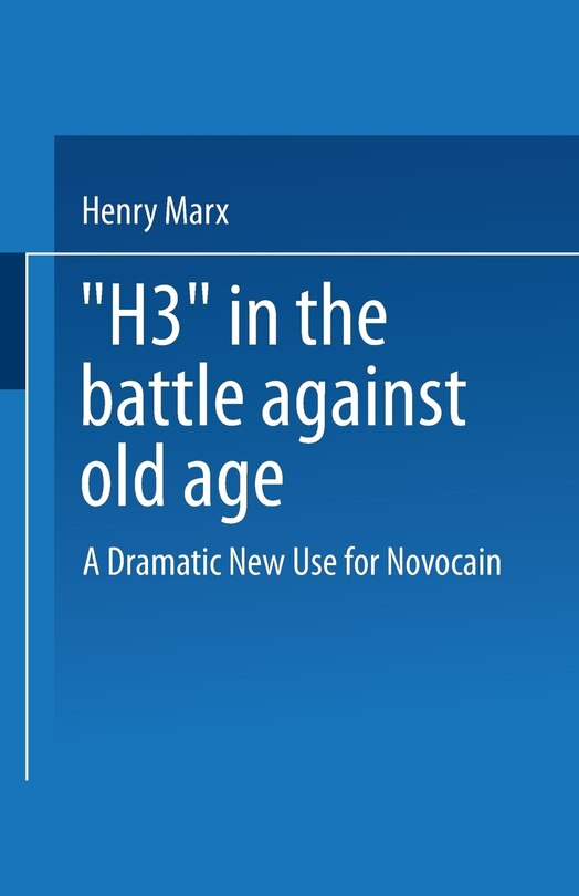 Front cover_H3 in the Battle Against Old Age